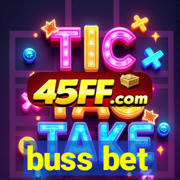 buss bet